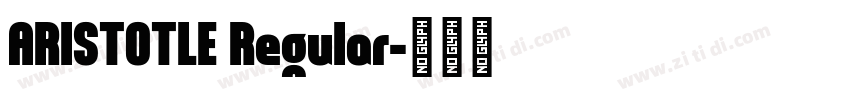 ARISTOTLE Regular字体转换